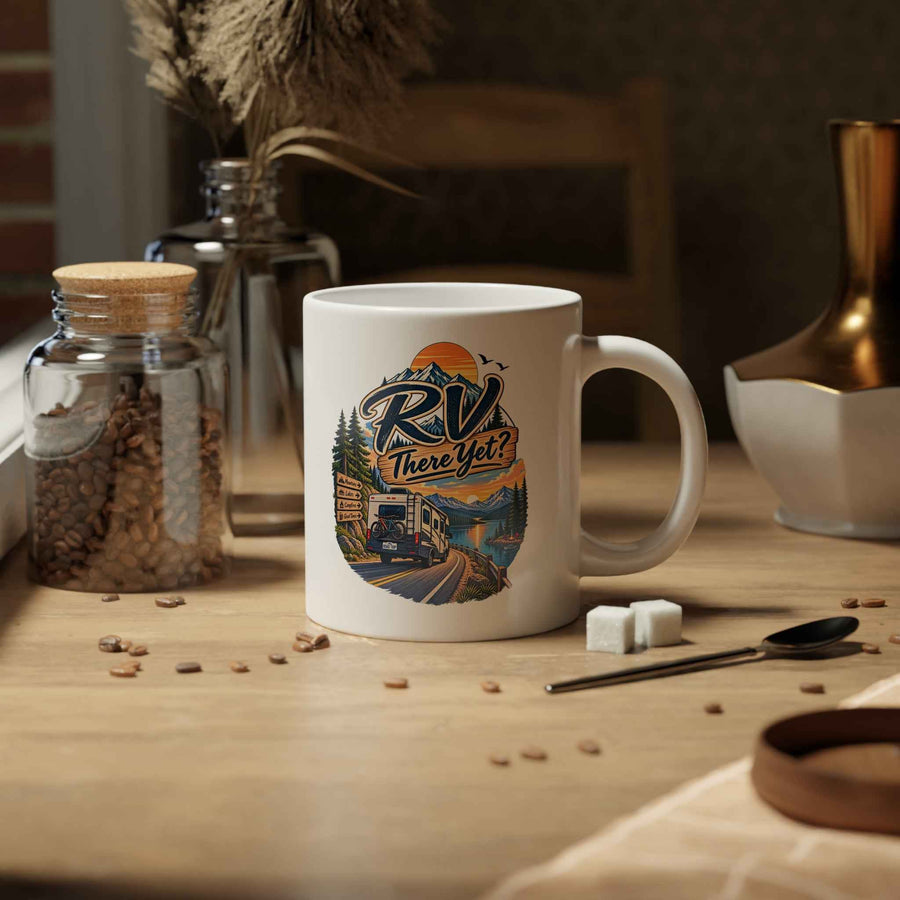 RV There Yet - vintage rv theme coffee mug– Adventure Awaits Scenic Mountain Lake Design