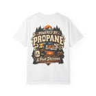 Propane & Poor Decisions T-Shirt – view 2