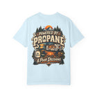 Propane & Poor Decisions T-Shirt – view 7
