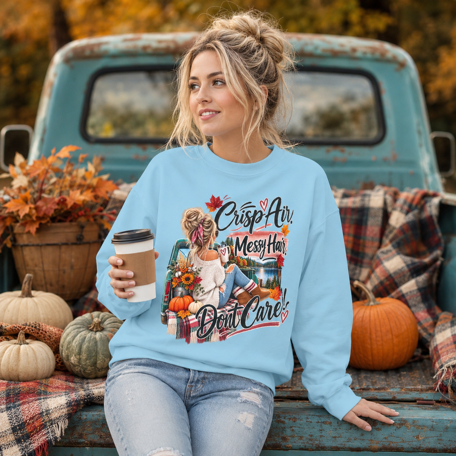 Crisp Air Messy Hair Don’t Care Sweatshirt - No Safe Tee's