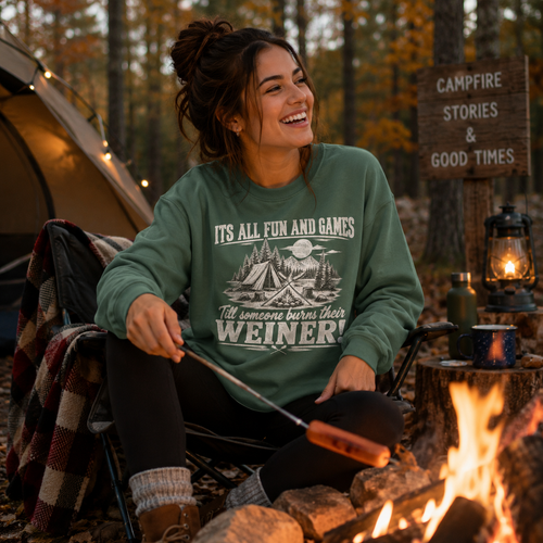 Sweatshirt - "It's All Fun and Games 'Til Someone Burns Their Weiner!" retro camping graphic sweatshirt